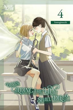 Boys Gilding the Lily Shall Die!?, Volume 4