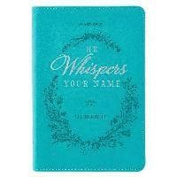 He Whispers Your Name 365 Devotions for Women - Hope and Comfort to Strengthen Your Walk of Faith - Teal Faux Leather Devotional Gift Book W/Ribbon Ma
