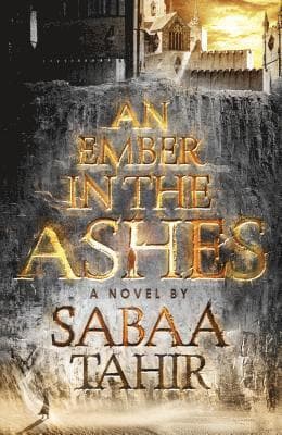 An Ember in the Ashes