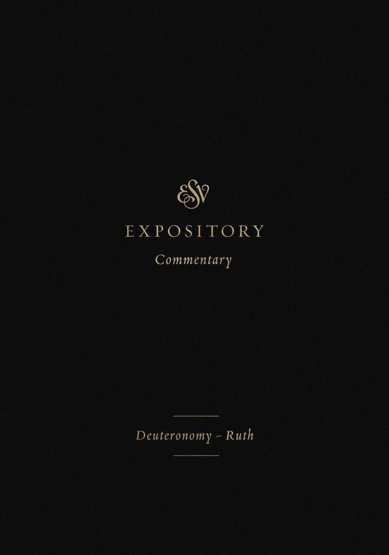 ESV Expository Commentary