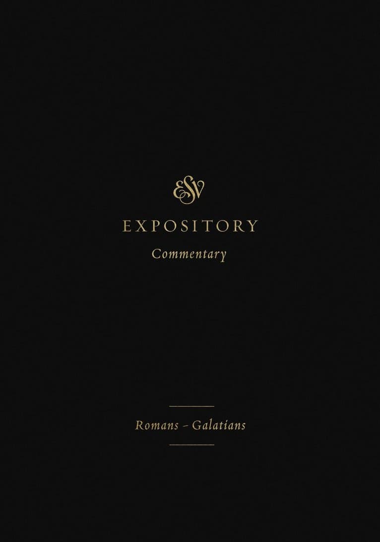 ESV Expository Commentary