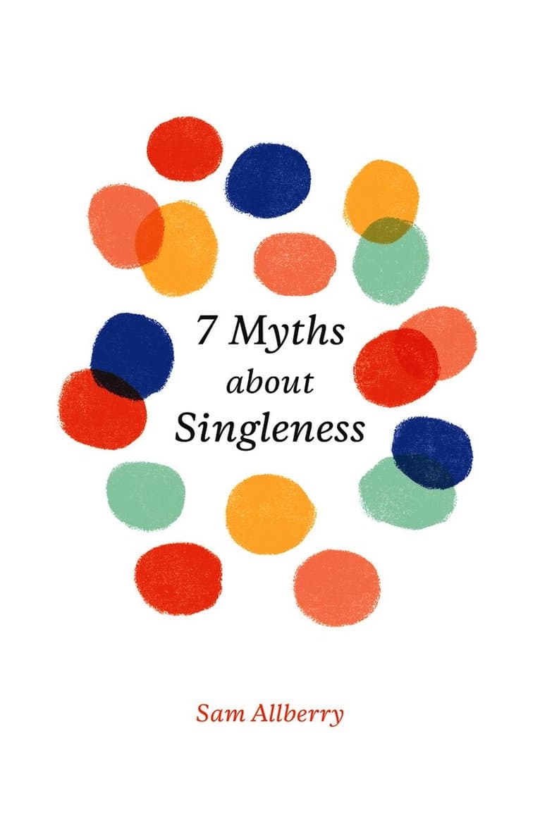 7 Myths about Singleness