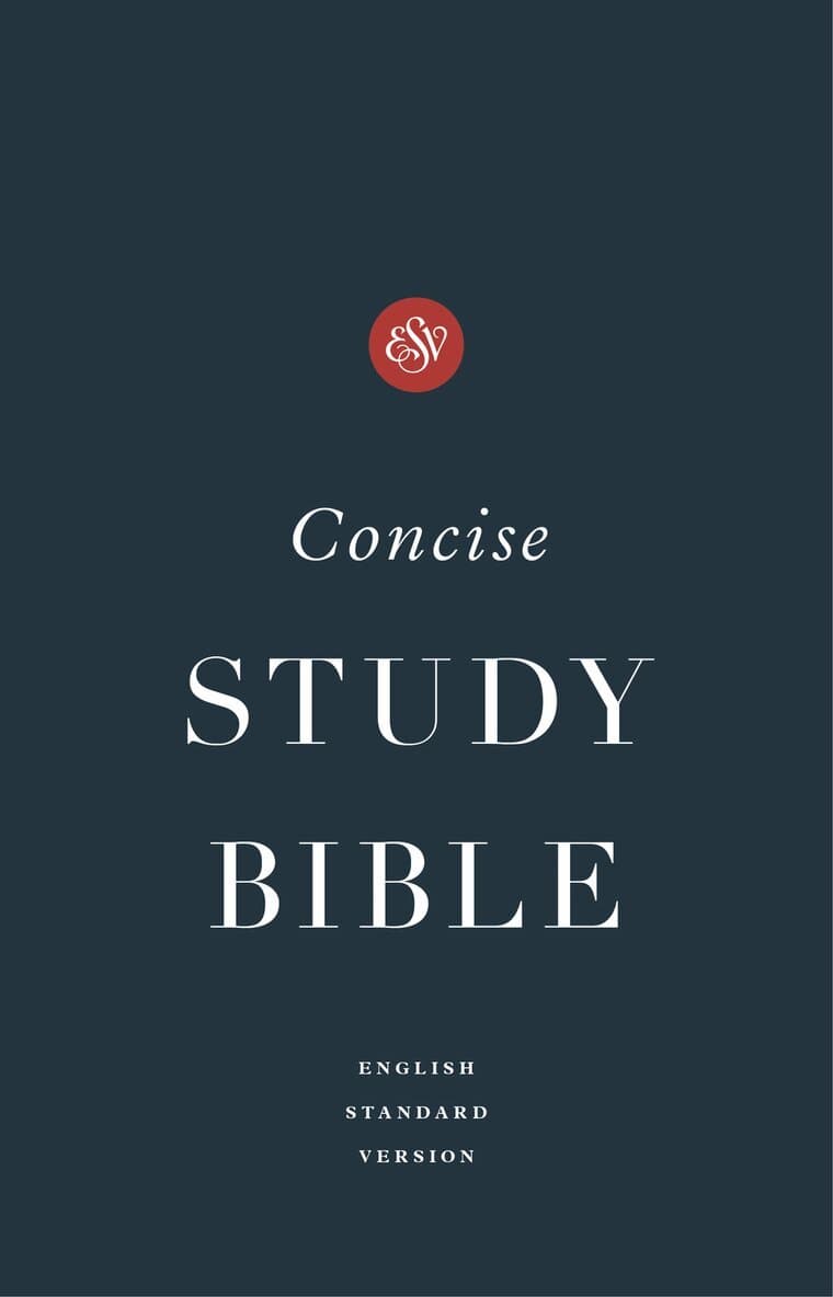 ESV Concise Study Bible™