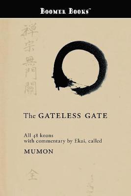 Gateless Gate