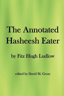 Annotated Hasheesh Eater