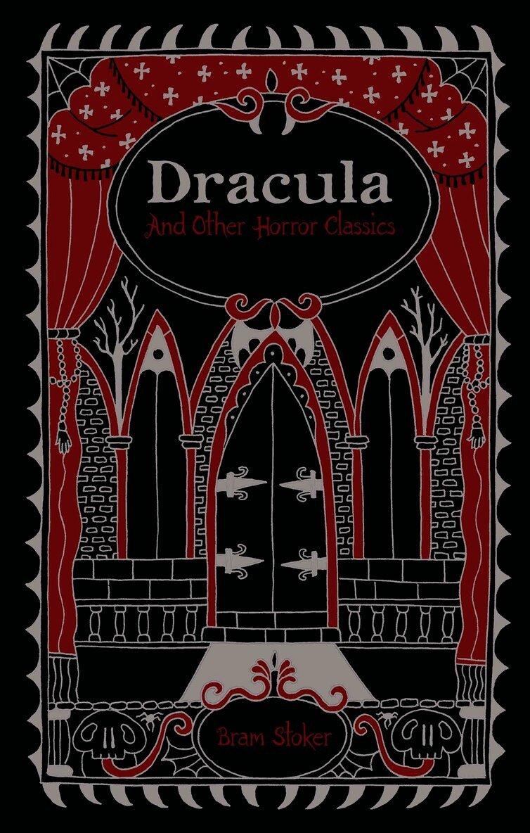 Dracula and Other Horror Classics