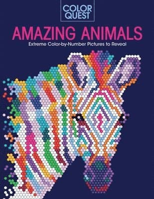 Color Quest: Amazing Animals: Extreme Color-By-Number Pictures to Reveal