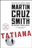 Tatiana: An Arkady Renko Novel