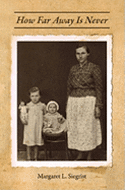 How Far Away Is Never