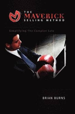 Maverick Selling Method