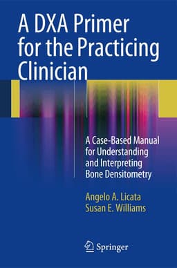 DXA Primer for the Practicing Clinician