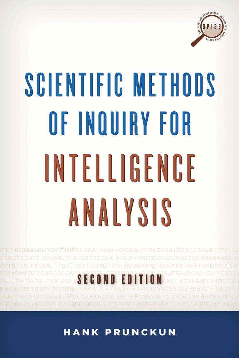 Scientific Methods of Inquiry for Intelligence Analysis