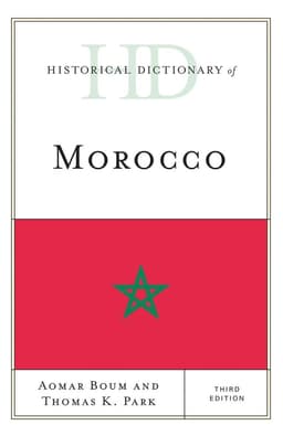 Historical Dictionary of Morocco