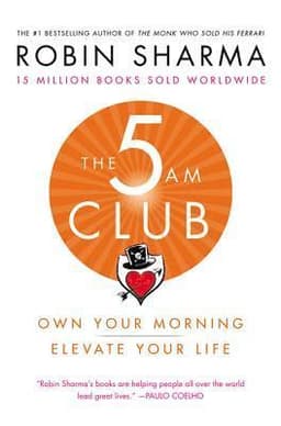 The 5am Club: Own Your Morning. Elevate Your Life.
