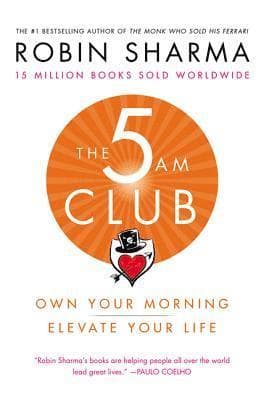 The 5am Club: Own Your Morning. Elevate Your Life.