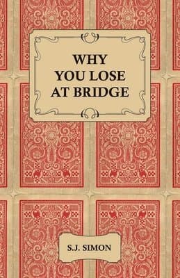 Why You Lose at Bridge