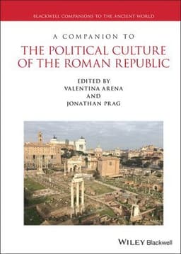 Companion to the Political Culture of the Roman Republic