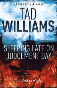 Sleeping Late on Judgement Day