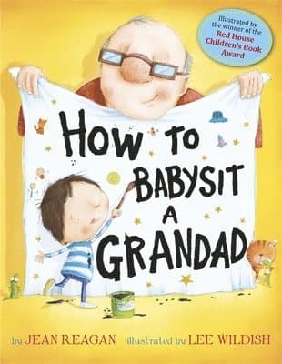 How to Babysit a Grandad
