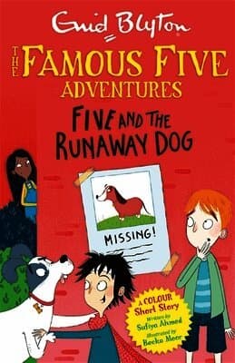 Famous Five Colour Short Stories: Five and the Runaway Dog