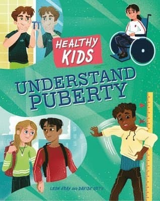 Healthy Kids: Understand Puberty