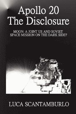 Apollo 20. The Disclosure