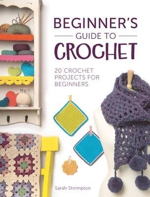Beginner'S Guide to Crochet
