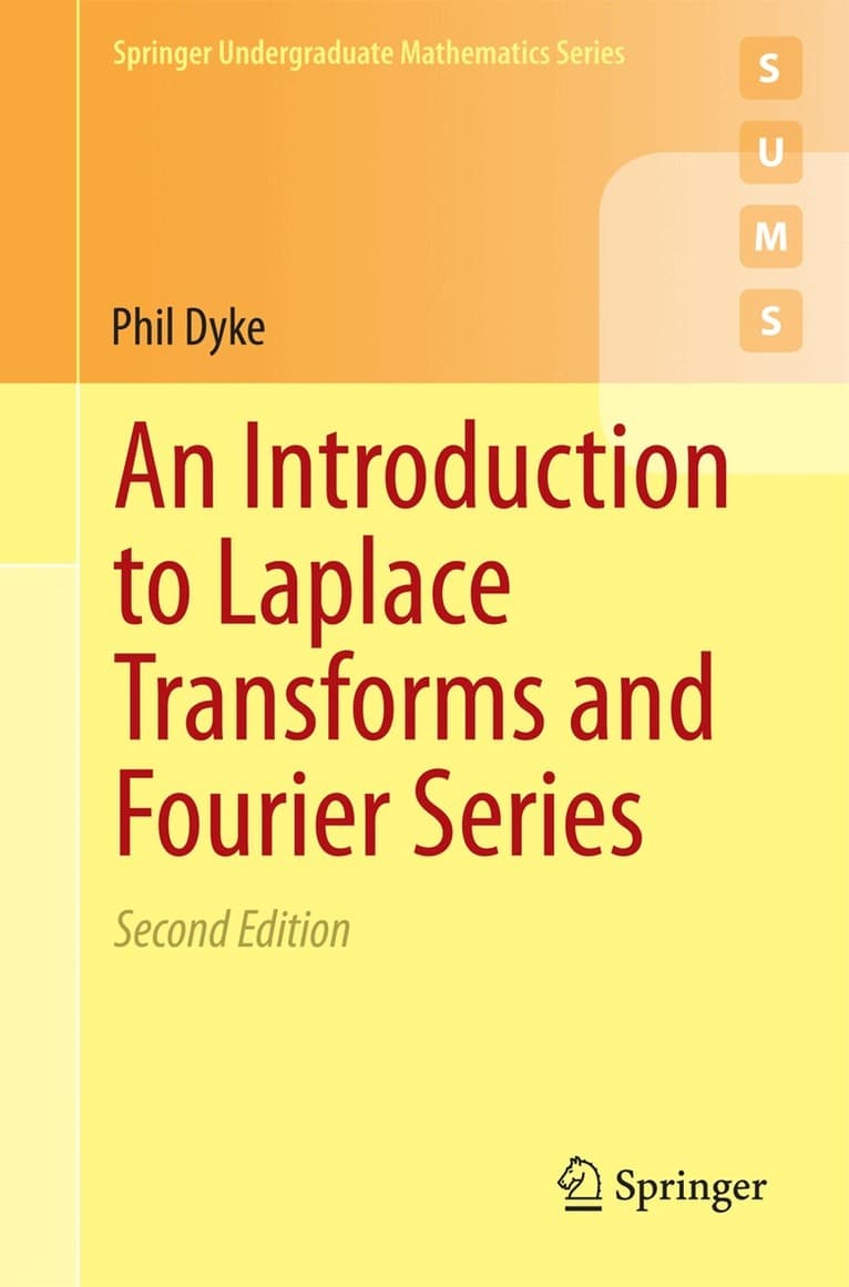 Introduction to Laplace Transforms and Fourier Series
