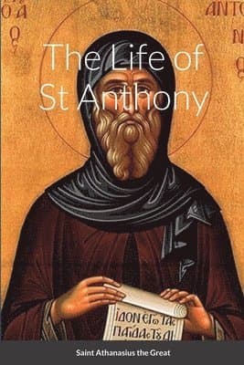 Life of St Anthony