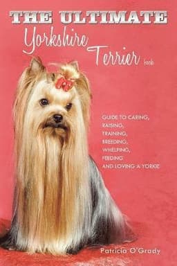 Ultimate Yorkshire Terrier Book