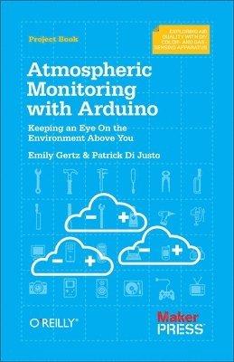 Atmospheric Monitoring with Arduino