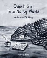 Quiet Girl in a Noisy World
