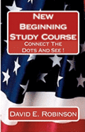 New Beginning Study Course: Connect The Dots And See !