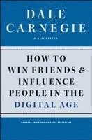 How to Win Friends and Influence People in the Digital Age