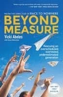Beyond Measure: Rescuing an Overscheduled, Overtested, Underestimated Generation
