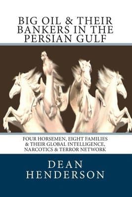 Big Oil & Their Bankers In The Persian Gulf