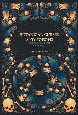 Botanical Curses and Poisons