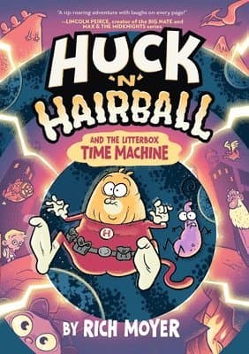 Huck 'N' Hairball and the Litterbox Time Machine
