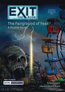 Exit: The Book - The Fairground of Fear: A Puzzle Novel