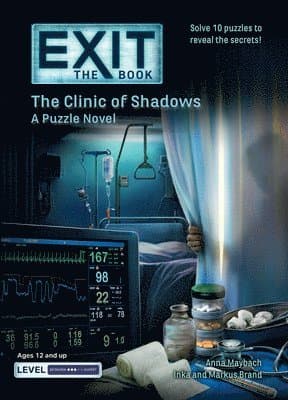Exit: The Book - The Clinic of Shadows: A Puzzle Novel