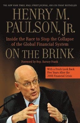 On the Brink: Inside the Race to Stop the Collapse of the Global Financial System