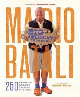 Mario Batali - Big American Cookbook