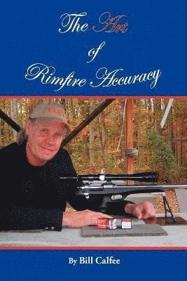 Art of Rimfire Accuracy