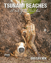 Tsunami Beaches: A tale of love and loss