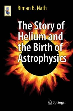 Story of Helium and the Birth of Astrophysics