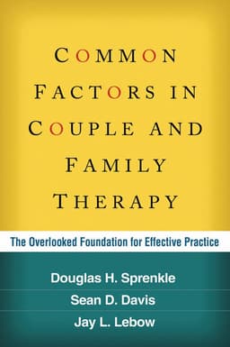 Common Factors in Couple and Family Therapy