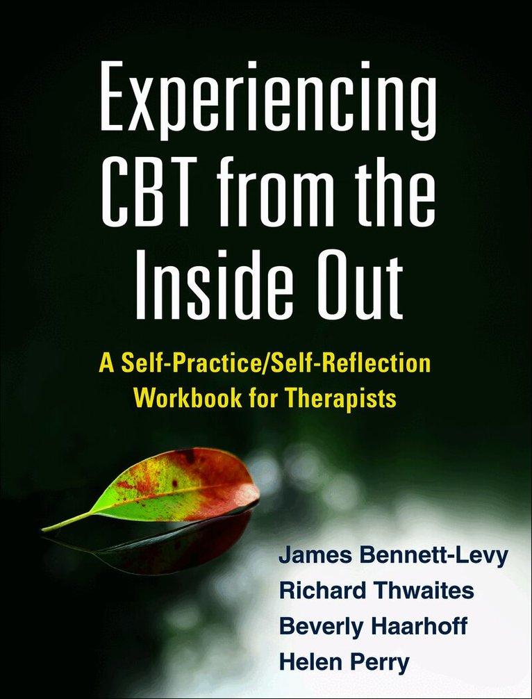 Experiencing CBT from the Inside Out