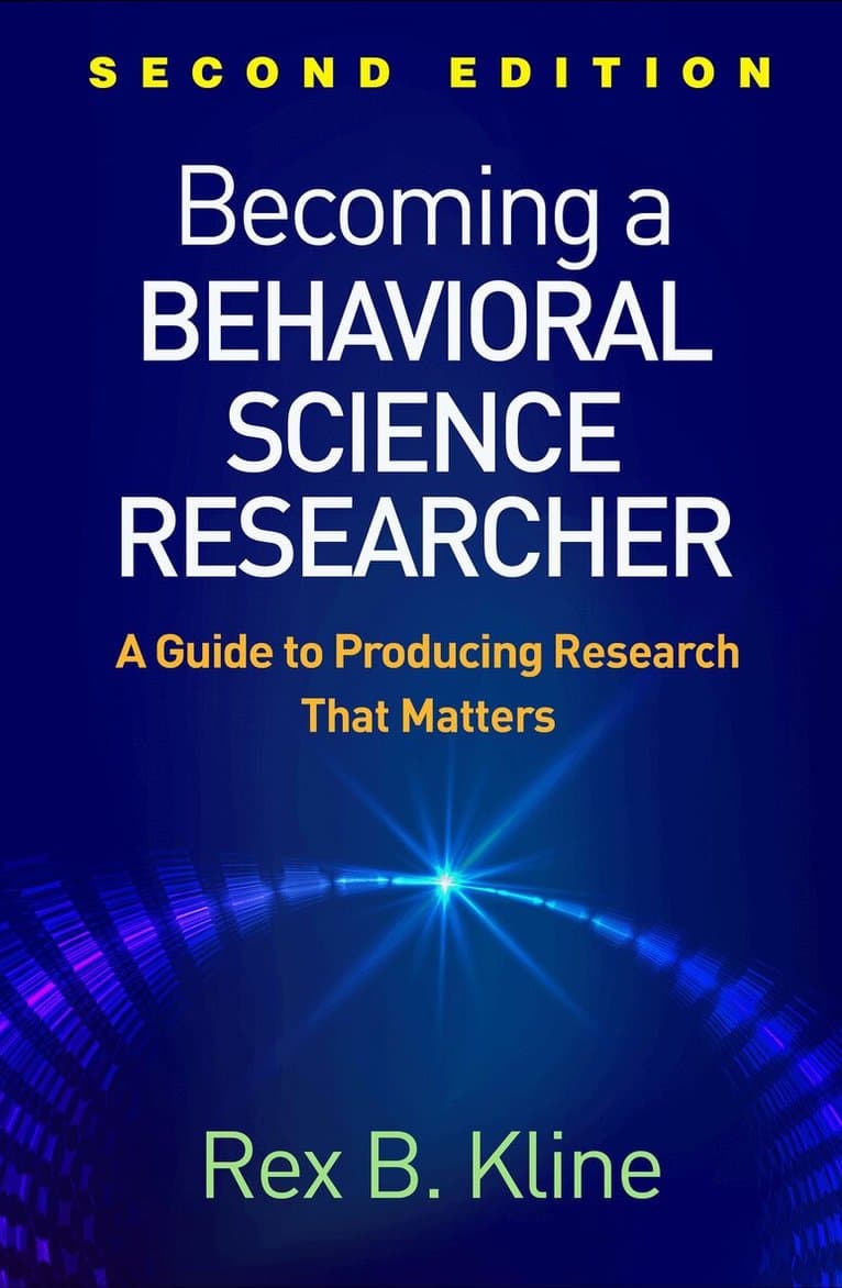 Becoming a Behavioral Science Researcher, Second Edition