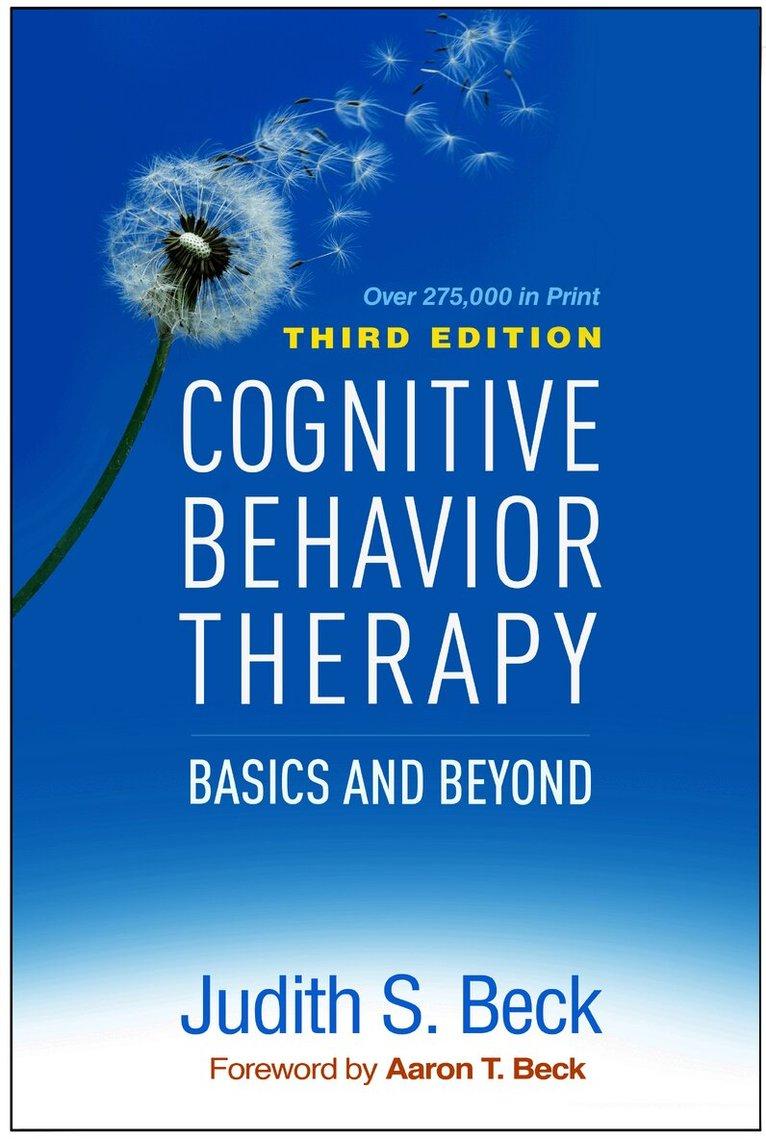 Cognitive Behavior Therapy, Third Edition