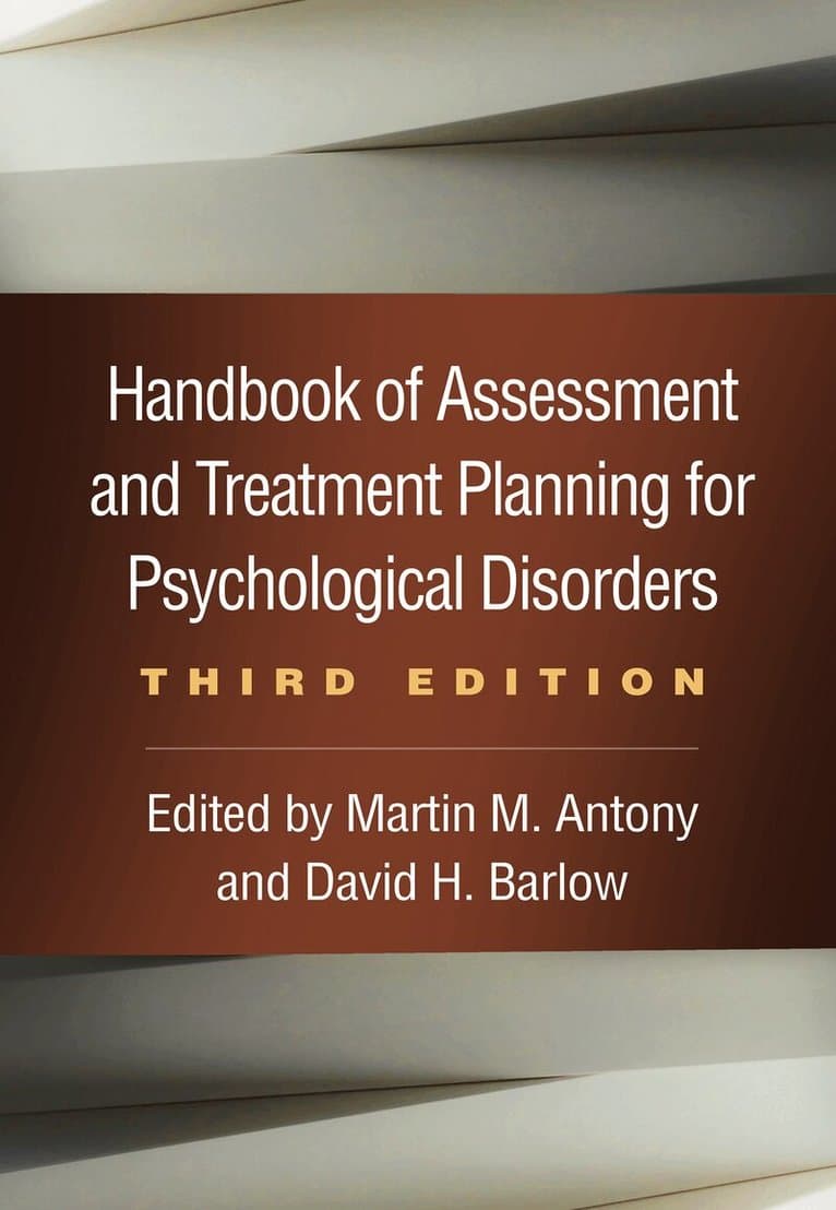 Handbook of Assessment and Treatment Planning for Psychological Disorders, Third Edition